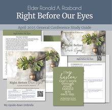 Load image into Gallery viewer, General Conference study guide for
Elder Ronald A. Rasband - Right Before Our Eyes - April 2025 General Conference, relief society lesson helps for LDS women, RS lesson ideas, lesson handouts, study worksheets and workbook, lesson outline, lesson plan, Relief Society General Conference lesson, Elder’s Quorum lesson, artwork