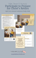 Load image into Gallery viewer, Elder Steven D. Shumway- Participate to Prepare for Christ's Return - April 2025