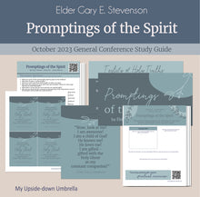 Load image into Gallery viewer, Promptings of the Spirit by Elder Gary E Stevenson - RS lesson helps from October 2023 General Conference, Relief Society Lesson plan