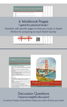 Load image into Gallery viewer, General Conference Study Guide for Bridging the Two Great Commandments by Elder Gary E. Stevenson Relief Society Lesson outline