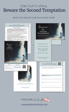 Load image into Gallery viewer, Elder Scott D. Whiting - Beware the Second Temptation - April 2025