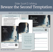 Load image into Gallery viewer, General Conference study guide for Elder Scott D. Whiting - Beware the Second Temptation - - April 2025 General Conference, relief society lesson helps for LDS women, RS lesson ideas, lesson handouts, study worksheets and workbook, lesson outline, lesson plan, Relief Society General Conference lesson, Elder’s Quorum lesson, artwork