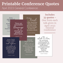 Load image into Gallery viewer, printable general conference quotes April 2023