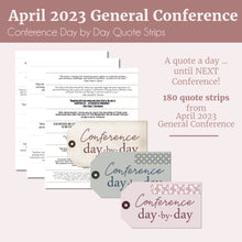 Load image into Gallery viewer, April 2023 General Conference QUOTES FOR EVERY DAY until next general conference