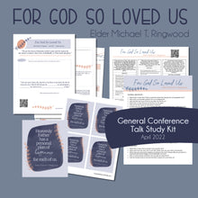 Load image into Gallery viewer, For God So Loved Us" by Michael T. Ringwood General Conference April 2022 RS lesson helps