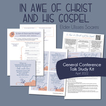 Load image into Gallery viewer, In Awe of Christ and His Gospel - Ulisses Soares General Conference Study Guide April 2022