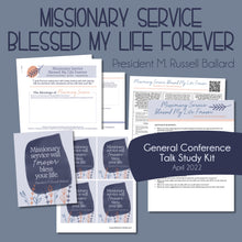 Load image into Gallery viewer, "Missionary Service Blessed My Life Forever" by M. Russell Ballard General Conference April 2022 Study guide for Relief Society Lesson