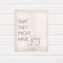 Load image into Gallery viewer, LDS wall art book of mormon farmhouse printable that they might have joy