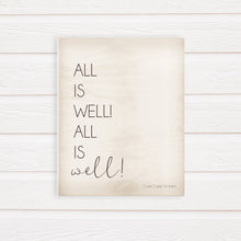 Load image into Gallery viewer, All is Well (Come, Come Ye Saints) Farmhouse Printable | 8x10 . 11x14 . 16x20 | Cream