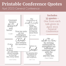 Load image into Gallery viewer, April 2023 printable quotes General Conference