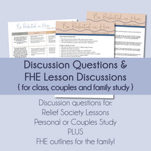 Load image into Gallery viewer, October 2022 General Conference Relief Society Lesson helps - Be Perfected in Him - Elder Paul V. Johnson
