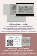 Load image into Gallery viewer, Jesus Christ is the Strength of Parents RS lesson helps for april 2023 general conference
