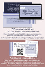 Load image into Gallery viewer, Relief Soceity Lesson ideas and lesson plan for The Teachings of Jesus Christ by Dallin H Oaks APril 2023