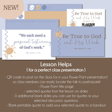 Load image into Gallery viewer, Be True to God and His Work - Elder Quentin L. Cook - October 2022 General Conference Study Kit