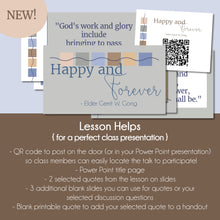 Load image into Gallery viewer, Happy and Forever - Gerrit W. Gong - October 2022 General Conference Study Kit