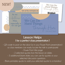 Load image into Gallery viewer, We Can Do Hard Things through Him - Isaac K. Morrison - October 2022 General Conference Study Kit