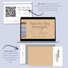 Load image into Gallery viewer, Put On Thy Strength O Zion - David A. Bednar - October 2022 General Conference Study Kit