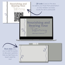 Load image into Gallery viewer, Nourishing and Bearing Your Testimony - Elder Gary E. Stevenson - October 2022 General Conference Study Kit