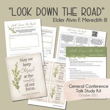Load image into Gallery viewer, look down the road - alvin f meredith III - general conference study guide