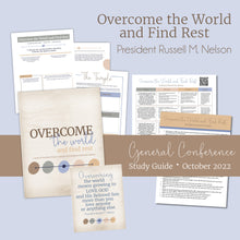 Load image into Gallery viewer, October 2022 general conference study guide, president russell m nelson, overcome the world and find rest workbook, rs lesson helps