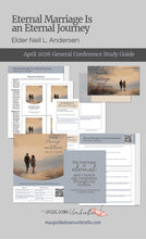 Load image into Gallery viewer, Neil L. Andersen - Eternal Marriage Is an Eternal Journey -  April 2026
