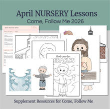Load image into Gallery viewer, April Full MONTH NURSERY Lesson Helps (4 Lessons) Come Follow Me for Toddlers
