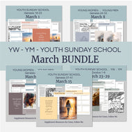 March BUNDLE | LDS Come, Follow Me Youth Lesson Outlines for Home and Church | 5 Lesson Plans
