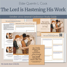 Load image into Gallery viewer, General Conference study guide for 

Elder Quentin L. Cook - The Lord is Hastening His Work - October 2025
General Conference, relief society lesson helps for LDS women, RS lesson ideas, lesson handouts, study worksheets and workbook, lesson outline, lesson plan, Relief Society General Conference lesson, Elder’s Quorum lesson, artwork, lesson slides, slideshow, powerpoint presentation, myupsidedownumbrella

