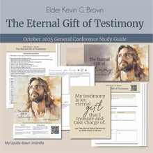Load image into Gallery viewer, General Conference study guide for 
Elder Kevin G. Brown - The Eternal Gift of Testimony - October 2025 
General Conference, relief society lesson helps for LDS women, RS lesson ideas, lesson handouts, study worksheets and workbook, lesson outline, lesson plan, Relief Society General Conference lesson, Elder’s Quorum lesson, artwork, lesson slides, slideshow, powerpoint presentation, myupsidedownumbrella

