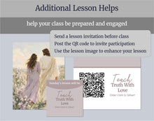 Load image into Gallery viewer, Elder Clark G. Gilbert - Teach Truth with Love | October 2026 General Conference
