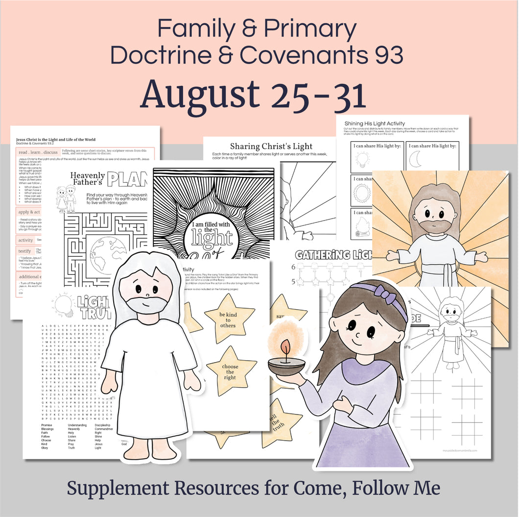 Lesson helps for LDS primary teachers for Come Follow Me 2025 Family scripture study, come follow me for families, FHE lesson outline, primary lesson outline, primary coloring pages, nursery coloring pages, primary activities, activity pages, scripture games, lesson ideas for come follow me, primary children lesson plan, family home evening

August 25-31 Lesson Helps for Home, Church | Primary Come Follow Me 2025 | D&C 93 