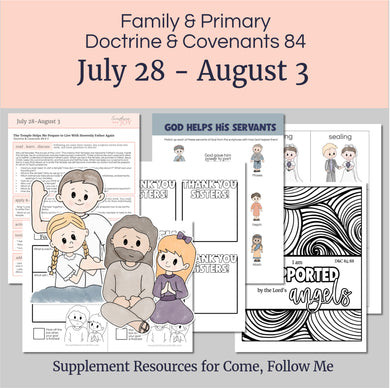 Lesson helps for LDS primary teachers for Come Follow Me 2025 Family scripture study, come follow me for families, FHE lesson outline, primary lesson outline, primary coloring pages, nursery coloring pages, primary activities, activity pages, scripture games, lesson ideas for come follow me, primary children lesson plan, family home evening
July 28-August 3
Lesson Helps for Home, Church | Primary Come Follow Me 2025 
D&C 84 