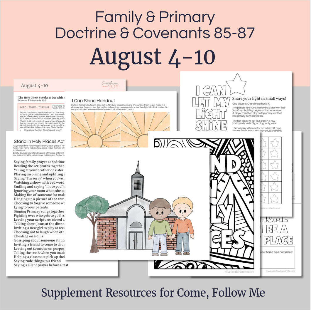 Lesson helps for LDS primary teachers for Come Follow Me 2025 Family scripture study, come follow me for families, FHE lesson outline, primary lesson outline, primary coloring pages, nursery coloring pages, primary activities, activity pages, scripture games, lesson ideas for come follow me, primary children lesson plan, family home evening

Built for wiggles, giggles, and growing testimonies.

August 4-10, Lesson Helps for Home, Church | Primary Come, Follow Me 2025 | D&C 85-87 