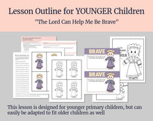 Load image into Gallery viewer, August 3-9 | Come Follow Me Primary Lesson | “Thou Art Come … for Such a Time as This”  | Esther, Fasting, Being Brave
