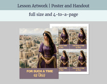 Load image into Gallery viewer, August 3-9 | LDS Youth Sunday School Lesson Helps | “Thou Art Come… for Such a Time as This” | Esther, Helping Others, Fasting, Courage
