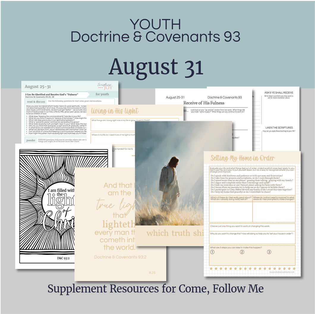 youth lesson plan for young women, young men, aaronic priesthood lesson outline, YW lesson, YM lesson, Young Women Lesson outline, young women lesson plan, lesson helps for young women leaders, teaching young women lesson, lesson helps for LDS youth, Lesson handout, coloring page, scriptures, family home evening for teens,

August 25-31- LDS Youth Lesson Helps | Youth Sunday School Outline | Doctrine and Covenants 93 - Come Follow Me, 
