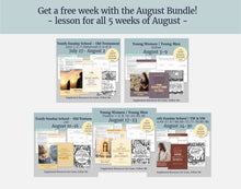 Load image into Gallery viewer, August BUNDLE | LDS Come, Follow Me Youth Lesson Outlines for Home and Church | 5 Lesson Plans
