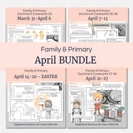 April 2025 Come Follow Me for Families, Discount bundle for home centered learning and Primary,  LDS Primary teacher lesson plans, helps for LDS Primary teachers, Primary lesson plans
