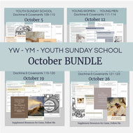 October BuNDLE Lesson Plans for Home and Church | Youth Come, Follow Me 2025 | 4 Weeks Lesson Helps for LDS Youth- YW YM - Bundle Savings!