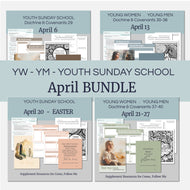 April BUNDLE | YOUTH Come, Follow Me Helps for Home and Church