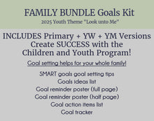 Load image into Gallery viewer, FAMILY BUNDLE - YW and YM 2025 Youth Theme - Children and Youth Goals Kit
