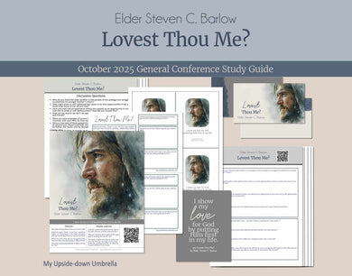 General Conference study guide for 
Elder Steven C. Barlow - Lovest Thou Me? - October 2025
General Conference, relief society lesson helps for LDS women, RS lesson ideas, lesson handouts, study worksheets and workbook, lesson outline, lesson plan, Relief Society General Conference lesson, Elder’s Quorum lesson, artwork, lesson slides, slideshow, powerpoint presentation, myupsidedownumbrella
