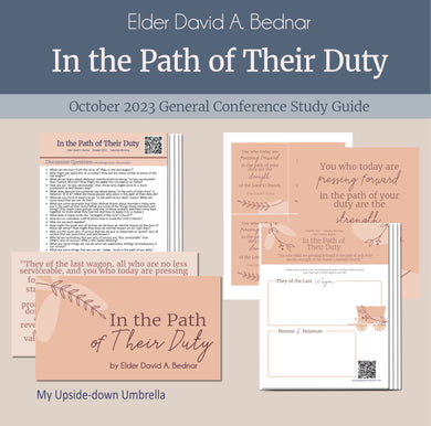 In the Path of their duty - David A Bednar October 2023 General Conference Lesson plan study guide for RS lesson