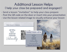 Load image into Gallery viewer, Elder David A. Bednar - All Who Have Endured Valiantly - April 2026
