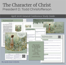 Load image into Gallery viewer, Elder D. Todd Christofferson - The Character of Christ - April 2026
