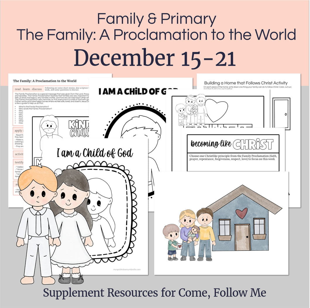 Lesson helps for LDS primary teachers for Come Follow Me 2025 Family scripture study, come follow me for families, FHE lesson outline, primary lesson outline, primary coloring pages, nursery coloring pages, primary activities, activity pages, scripture games, lesson ideas for come follow me, primary children lesson plan, family home evening

December 15-21 Come, Follow Me Primary Lesson Outline for Home and Church | The Family: A Proclamation to the World 
