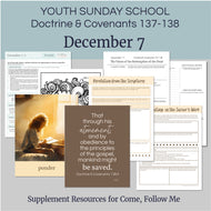 youth lesson plan for young women, young men, aaronic priesthood lesson outline, YW lesson, YM lesson, Young Women Lesson outline, young women lesson plan, lesson helps for young women leaders, teaching young women lesson, lesson helps for LDS youth, Lesson handout, coloring page, scriptures, family home evening for teens,

December 1-7
LDS Youth Lesson Plan 
Sunday School Outline 
Doctrine and Covenants 137-138
Come, Fo