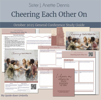 
General Conference study guide for 
Sister J. Anette Dennis - Cheering Each Other On- October 2025  
General Conference, relief society lesson helps for LDS women, RS lesson ideas, lesson handouts, study worksheets and workbook, lesson outline, lesson plan, Relief Society General Conference lesson, Elder’s Quorum lesson, artwork, lesson slides, slideshow, powerpoint presentation, myupsidedownumbrella
