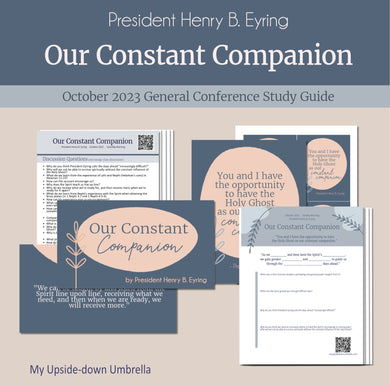 Our Constant Companion - President Henry B. Eyring - October 2023. RS lesson helps, lesson outline