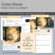 Load image into Gallery viewer, RS General Conference Lesson plan for for 
Elder Clark G. Gilbert - Come Home - April 2026
 These Relief Society  lesson helps include a lesson outline, Powerpoint slides, a study guide, image handouts, printables, discussion questions and suggestions for personal application to help you present a memorable RS lesson. 

